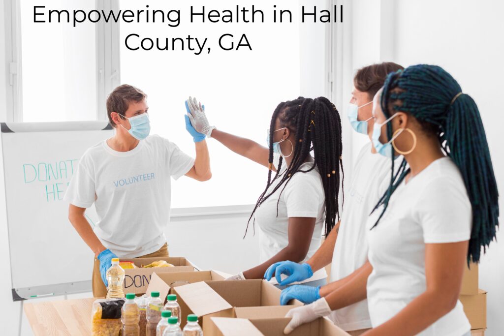 1.Empowering Health in Hall County, GA Benefits Ultimate Guide